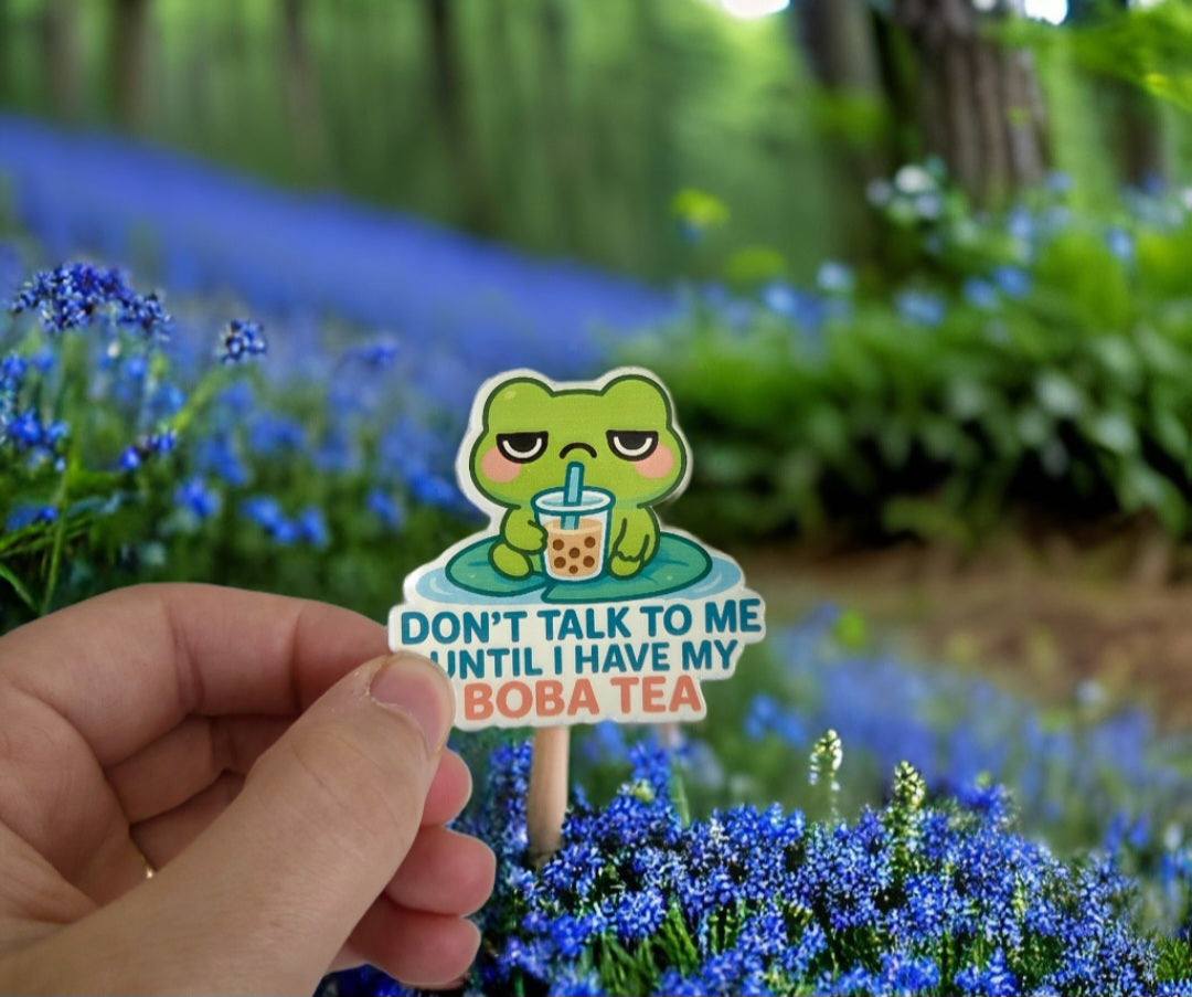 Don't talk to me until I have boba tea frog